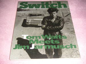 Switch 1993.1月号 トム・ウェイツ／ジム・ジャームッシュ