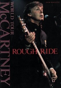 ROUGH RIDE PAUL McCARTNEY WORLD TOUR Tour Magazine/音楽