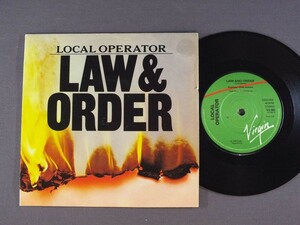 ★英7inch LOCAL OPERATOR/LAW AND ORDER オリジ☆