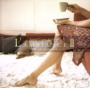 L’AMBIANCE II～The music for the beauty～ピアノソロ・セレクション/(オムニバス)