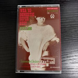 見本盤　WEA WARNER PIONEER DOMESTIC SUPER BEST 83 プロモーション　カセットテープ　中森明菜　矢沢永吉　松岡直也 森田童子　