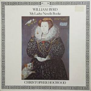 輸入LP盤 クリストファー・ホグウッド　William Byrd「私のネヴィル夫人の曲集」 (3LP)　 