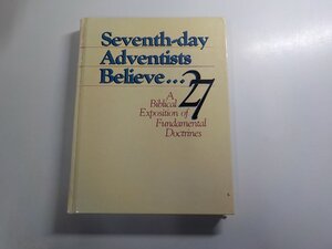 P0391◆Seventh-day Adventists BelieveMinisterial Association シミ・汚れ・書込み・線引き有 (ク）