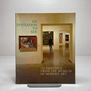 l1/AN INVITATION TO SEE /125 Paintings from the museum of Modern art ゆうメール送料180円