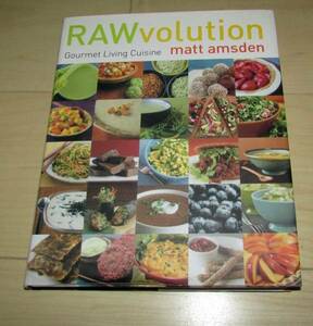 RAWvolution: Gourmet Living Cuisine レシピ本 洋書 送料無料　即決　