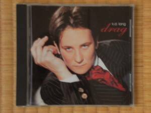 K.D.LANG の　「drag」