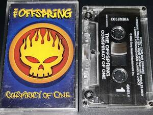 The Offspring / Conspiracy Of One 輸入カセットテープ