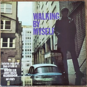 Walking By Myself/英Org./Chessブルースコンピ/Jimmy Rogers/Memphis Slim/Washboard Sam/Rosco Gordon