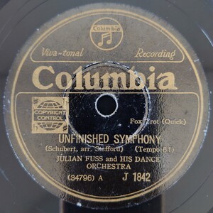 【SP盤レコード】UNFINISED SYMPHONY/TROVATORE/JULIAN FUSS and HIS DANCE ORCHESTRA/SPレコード