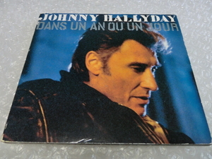 即決CD Jonny Hallyday Dans Un Anouun Jour デジパック ジョニー・アリディ Mort Shuman Jacques Cardona フレンチ・ポップス ロック 90s