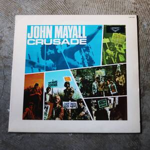 1979年再発日本盤～John Mayall Crusade　London Records LAX 149　ローリングストーンズのミック・テイラー在籍時のアルバムです♪