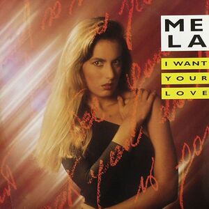 伊12 Mela I Want Your Love ARD1040 Asia Records /00250