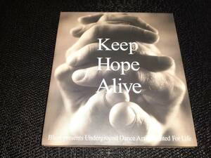 J5760【CD】BLAZE、Underground Dance Artists United For Life / Keep Hope Alive