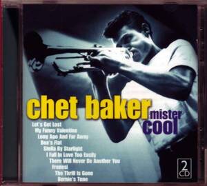 [2CD] CHET BAKER / MISTER COOL 2006UK