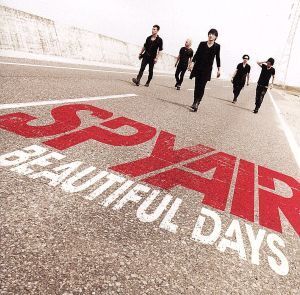 BEAUTIFUL DAYS/SPYAIR