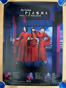 Perfume　PLASMA　CD　B2サイズ告知ポスター　非売品　販促用　パフューム　樫野有香　西脇綾香　大本彩乃