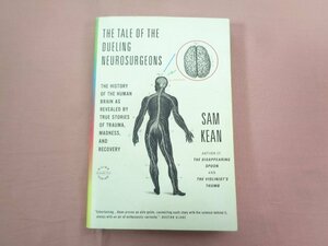 ★洋書 『 The Tale of the Dueling Neurosurgeons 』