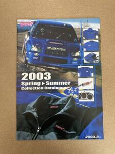 【送料無料】SUBARU STI 2003 COLLECTION CATALOGUE PARTS GOODS WEAR スバル カタログ