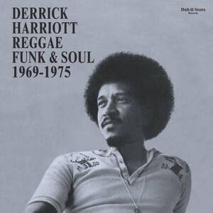 Derrick Harriott Reggae, Funk＆Soul 1969-1975 デリック・ハリオット DSRCD009