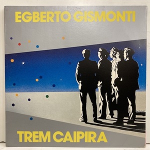 ★即決 Egberto Gismonti / Trem Caipira 87619 ブラジル・オリジナル エグベルト・ジスモンチ 