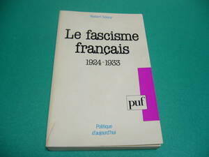 ☆仏文☆R.Soucy: Le Fascisme Francais 1924-1933☆１９８９年