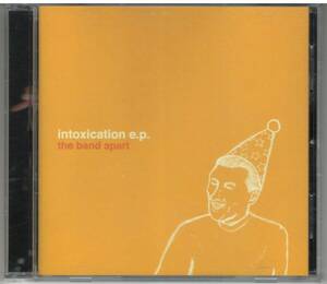 the band apart「intoxication e.p.」CD 送料込 バンドアパート