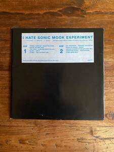 【代理出品】VA「I Hate Sonic Mook Experiment EP1」12inch Primal Scream「Swastika Eyes(David Holmes Mix)」収録 Abstract Electronic 