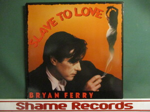 Bryan Ferry ： Slave To Love 12