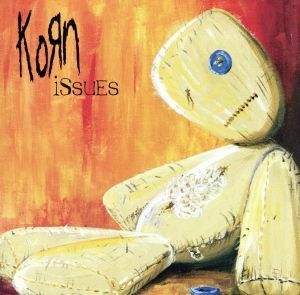 【輸入盤】Ｉｓｓｕｅｓ／ＫＯЯＮ