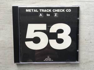 METAL TRACK CHECK CD A TO Z 53 PROMO METALLICA WHITESNAKE OZZY OSBOURNE EXODUS MEGADETH POISON NUCLEAR ASSOULT FORBIDDERN