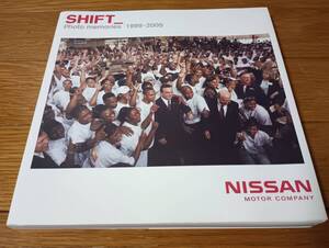 ★NISSAN カタログ SHIFT_ Photo memories 1999ー2005 日産★