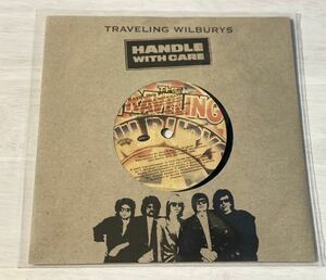 Taveling Wilburys ジョージ・ハリスン Handle With Care [7 inch Analog] 2007年リマスター盤７インチ・シングル・レコード