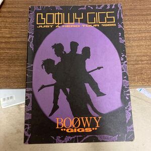 BOOWY　 GIGS 　JUST A HERO TOUR 1986　ボウイ　バンドスコア　楽譜　氷室京介 布袋寅泰 楽譜 タブ譜　クリックポスト可能