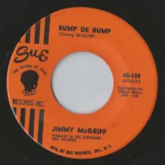 米7" Jimmy McGriff Bump De Bump 45128 Sue Records Inc. /00080