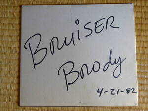 ブルーザー・ブロディ　サイン色紙　BRUISER BRODY　サイン　直筆サイン　超獣　インテリジェンスモンスター　キングコング