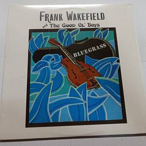 即決 FRANK WAKEFIELD AND THE GOOD OL