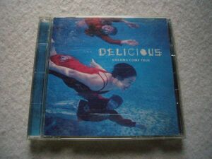 CD1040　DREAMS COME TRUE　DELICIOUS　全13曲