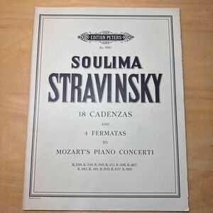 Stravinsky 18 Cadenzas and 4 fematas to Mozart’s piano concerto ペータース版 輸入楽譜