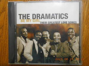 ほぼ未使用 名曲コンピ【 The Dramatics / Be My Girl　Their Greatest Love Songs 】 ドラマティックス グレイテスト・ラブ・ソングス