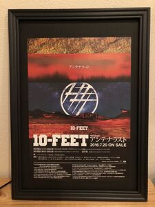 『10-FEET アンテナラスト』 額装品 A4フレーム付