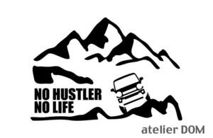 山とスズキ ハスラー MR52S/MR92S系 ステッカー NO HUSTLER NO LIFE (Lサイズ) カッティングステッカー 切り文字