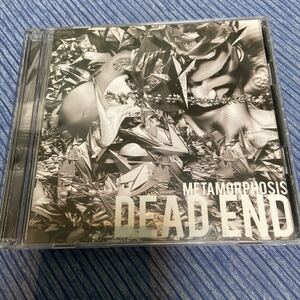 DEAD END METAMORPHOSIS CD DVD付き　初回限定盤