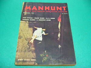 ☆洋雑誌☆MANHUNT Volume 9, No.6 December 1961☆ミステリー/Crime-Fiction/Harry Widmet/William O