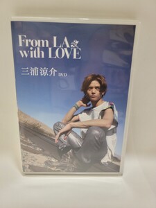 中古DVD From LA with LOVE三浦涼介