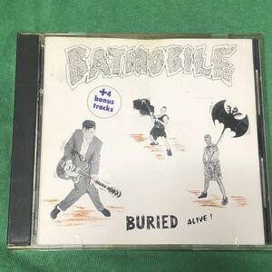 国内廃盤！BATMOBILEバットモービル「BURIED ALIVE！」サイコビリーネオロカビリー名盤