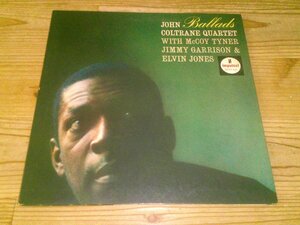 LP：JOHN COLTRANE QUARTET BALLADS バラード ジョン・コルトレーン