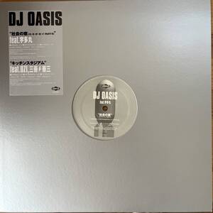 国内盤　12“ DJ Oasis 社会の窓 (キ・キ・チ・ガ・イ Part II) / キッチンスタジアム AIJT 5099