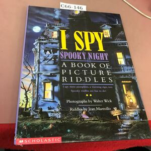 C66-146 I SPY SPOOKY NIGHT A BOOK OF PICTURE RIDDLES 書き込み・破れ有り 外国語書籍