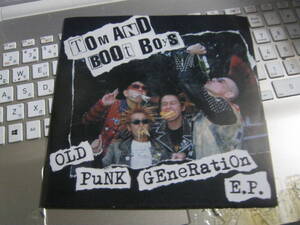 TOM AND BOOT BOYS トム&ブートボーイズ / OLD PUNK GENERATION E.P. CD Discocks Youth Anthem Spiky Joys Avoided Extinct Government