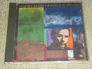 Jackson Browne /　World In Motion　/　ジャクソン・ブラウン